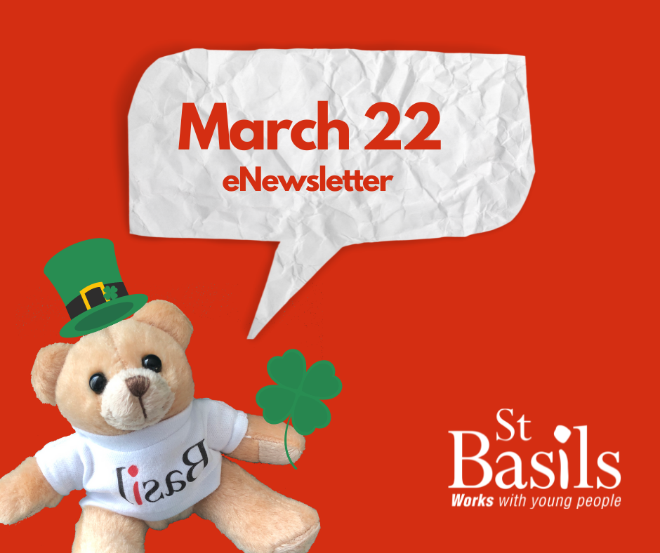 News from St Basils – March Edition ☘️