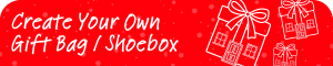 Christmas appeal title: Create your own gift bag / shoebox.